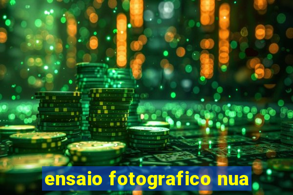 ensaio fotografico nua